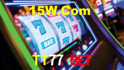 TT77 Bet: Jogos de Caça-Níqueis-Altas Recompensas, Roleta-Velocidade, Blackjack-Desafios Máximos